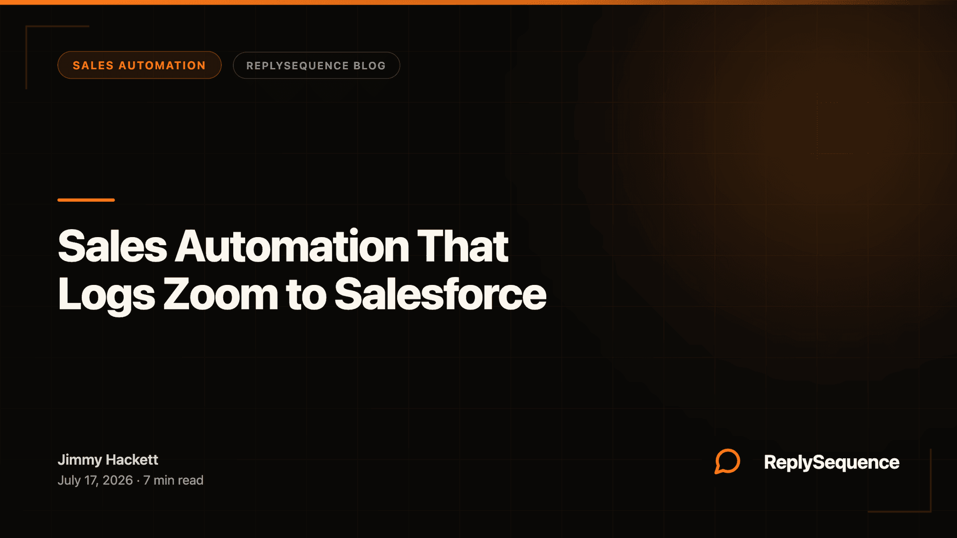 Sales Automation That Logs Zoom to Salesforce